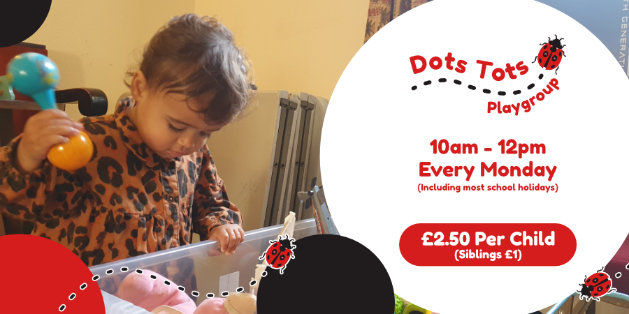 Dots Tots Playgroup Amber Valley banner Stay and Play & Playgroups