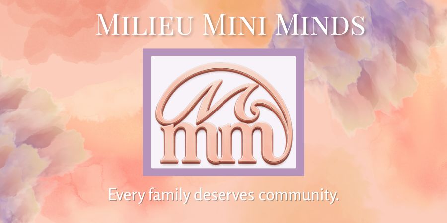 Milieu Mini Minds