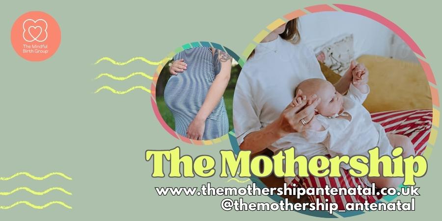 The Mothership Antenatal