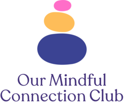 Our Mindful Connection Club logo Arts & Crafts