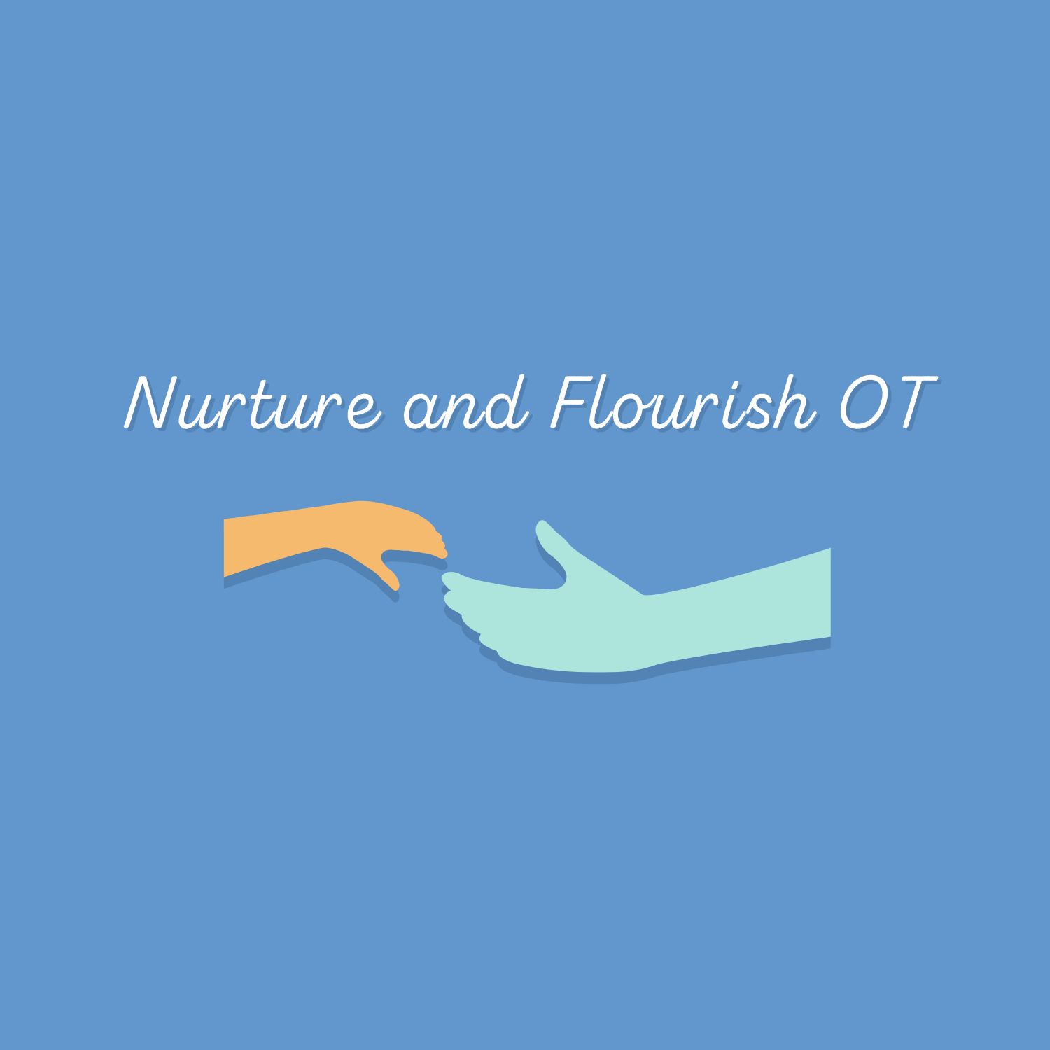 Nurture and Flourish OT