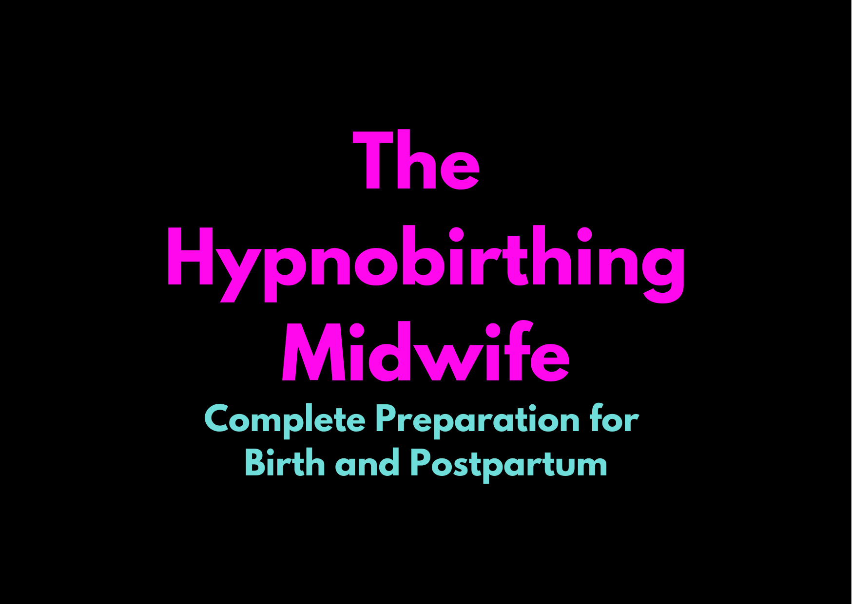 The Hypnobirthing Midwife